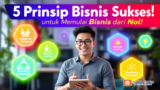 Membangun Bisnis dari Nol: Lima Prinsip Penting